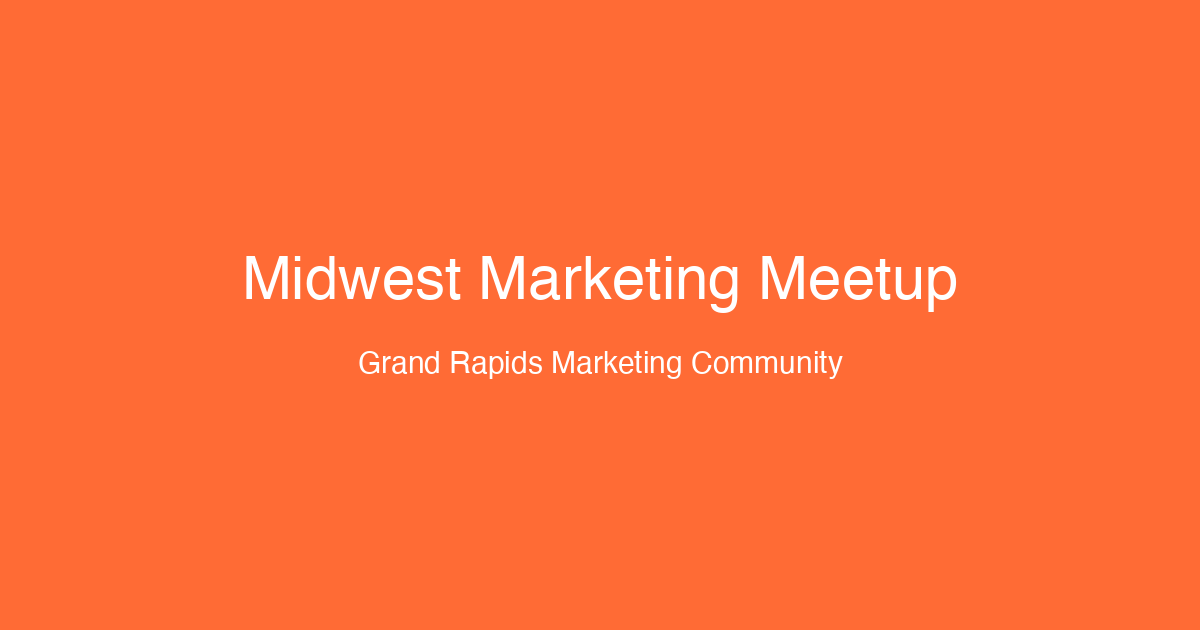 Midwest Marketing Meetup - April 2026